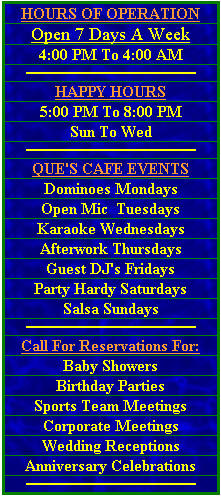 Que's Menu of Operations, Events & Reservations. 